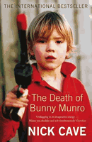 Nick Cave by The Death of Bunny Munro