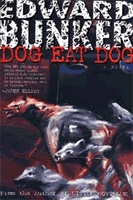 Dog Eat Dog by Edward Bunker