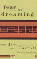 Jim Carroll by Fear of Dreaming