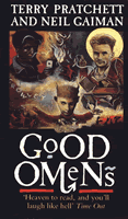 Good Omens by Terry Pratchett & Neil Gaiman