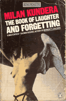 Milan Kundera by The Book of Laughter and Forgetting