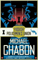 The Yiddish Policemen's Union by Michael Chabon